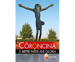 La Coroncina dei sette Pater Ave Gloria