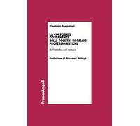 La corporate governance delle società di calcio professionistiche. Un'analisi sul campo