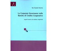 La corporate governance nelle banche di credito cooperativo. Aspetti teorici ed evidenze empiriche