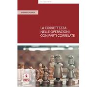 La correttezza nelle operazioni con parti correlate