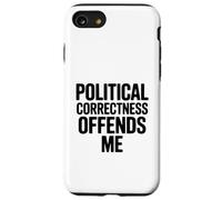 La correttezza politica mi offende Custodia per iPhone SE (2020) / 7/8