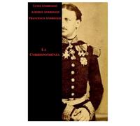 La corrispondenza di Re Francesco II