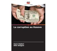 La corruption au Kosovo