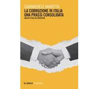 La corruzione in Italia. Una prassi consolidata. Analisi etica ed educativa