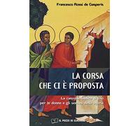 Corsa Che Ci è Proposta. La Canzone Biblica Di Dio Per Le Donne E Gli Uomini Del