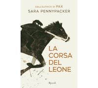 La corsa del leone. Ediz. illustrata