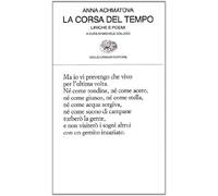 La corsa del tempo. Liriche e poemi