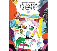 La corsa più pazza del mondo