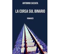 La corsa sul binario