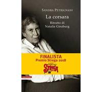 La corsara. Ritratto di Natalia Ginzburg