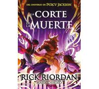 La corte de la muerte: Del universo de Percy Jackson