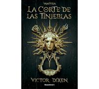 La corte de las tinieblas. Vampyria 1
