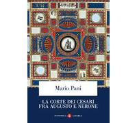 La corte dei Cesari fra Augusto e Nerone