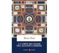 La corte dei Cesari fra Augusto e Nerone