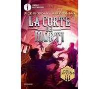 La Corte dei Morti. Dal mondo di Percy Jackson