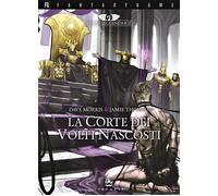 La corte dei volti nascosti. Terre leggendarie. Vol. 5 - Morris Dave, Thom...