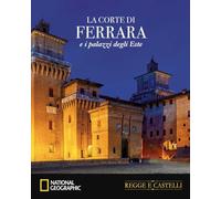 La corte di Ferrara e i palazzi estensi