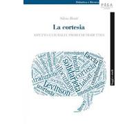 La cortesia. Aspetti culturali e problemi traduttivi