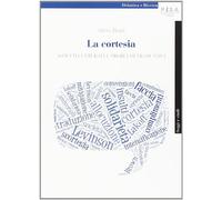 La cortesia. Aspetti culturali e problemi traduttivi