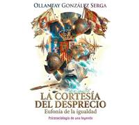 LA CORTESÍA DEL DESPRECIO: Eufonía de la Igualdad