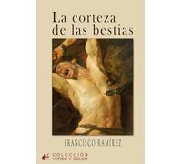 La corteza de las bestias