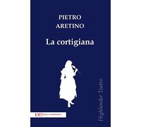 La cortigiana - NUOVO