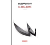 La cosa buffa [Paperback] [Nov 25, 2021] Berto, Giuseppe