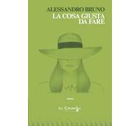 La cosa giusta da fare