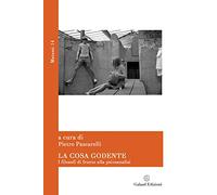 9788898722877 La cosa godente. I filosofi di fronte alla psicoanalisi - Pietro P