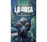 La cosa. Inferno di ghiaccio