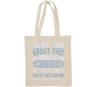 La cosa migliore di questo gruppo di candidati è che solo uno di loro può vincere Natural Cotton Tote Bag Bianco