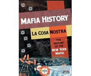 La Cosa Nostra: La Storia Della Mafia Di New York