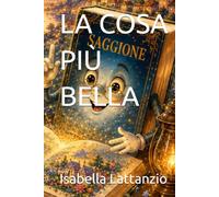LA COSA PIÙ BELLA