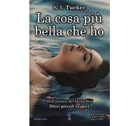 La cosa più bella che ho