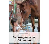 La cosa più bella del mondo
