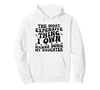 La Cosa più costosa Che possiedo Senza Dubbio mia Figlia Divertente Felpa con Cappuccio