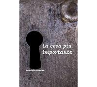 La cosa più importante