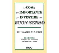 La cosa più importante per investire con buon senso