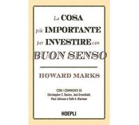 La cosa più importante per investire con buon senso