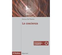 LA COSCIENZA - DE PISAPIA NICOLA - Il Mulino