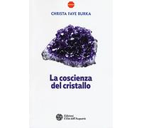 La coscienza del cristallo