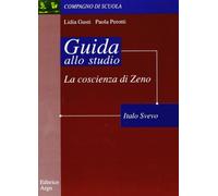 La coscienza di Zeno di Italo Svevo. Guida alla lettura