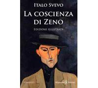 La coscienza di Zeno. Ediz. illustrata