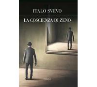 La coscienza di Zeno. Ediz. integrale