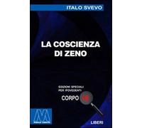 La Coscienza di Zeno. [Edizione per Ipovedenti] - [Marcovalerio]