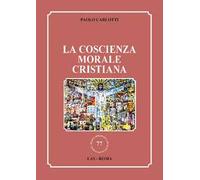 La coscienza morale cristiana