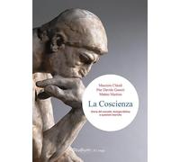La coscienza. Storia del concetto, teologia biblica e questioni teoriche