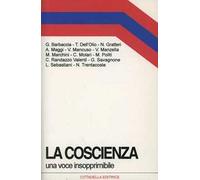 La coscienza. Una voce insopprimibile