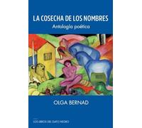 LA COSECHA DE LOS NOMBRES: ANTOLOGÍA POÉTICA