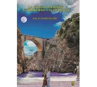 La costa d'Amalfi attraverso i suoi occhi